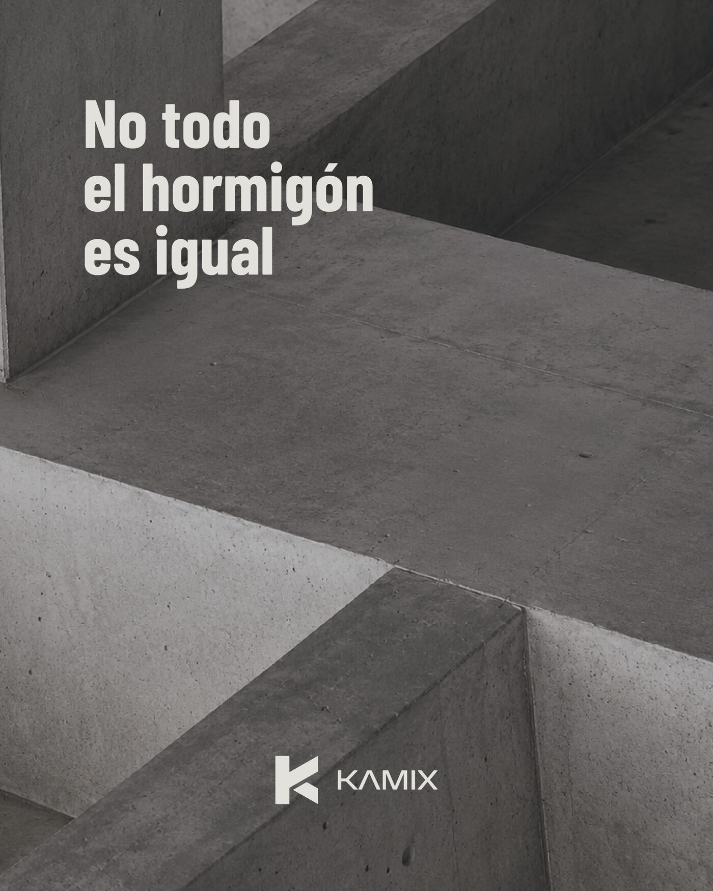 No todo el hormigón es igual - Kamix